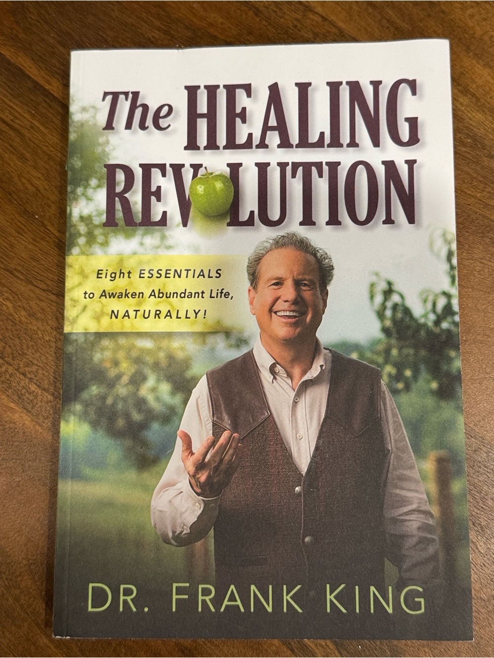 The Healing Revolution by Dr Frank King